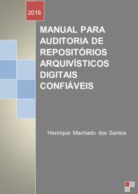 MANUAL_PARA_AUDITORIA_DE_REPOSITORIOS_ARQUIVÍSTICOS DIGITAIS CONFIÁVEIS