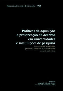 Políticas de aquisição e preservação de acervos em universidades e instituições de pesquisa